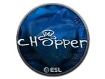 Sticker | chopper (Foil) | Katowice 2019