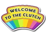 Sticker | Welcome to the Clutch