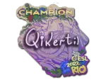 Sticker | qikert (Champion) | Rio 2022