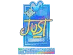 Sticker | JUST (Holo) | Copenhagen 2024