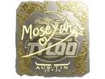 Sticker | Moseyuh (Gold) | Austin 2025
