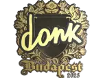 Sticker | donk (Gold) | Budapest 2025