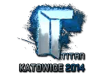 Sticker | Titan (Foil) | Katowice 2014
