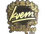 Sticker | Kvem (Gold) | Budapest 2025