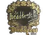 Sticker | headtr1ck (Gold) | Budapest 2025