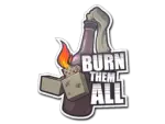 Sticker | Burn Them All